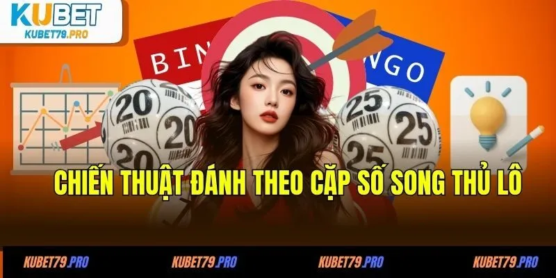 Soi Cầu Lô Đề Miền Bắc - Cách Soi Chuẩn Xác Nhất Từ Cao Thủ 3 Chiến thuật đánh theo cặp số song thủ lô